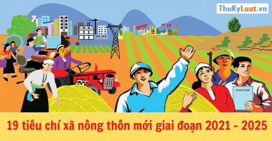 Ban hành Bộ tiêu chí xã nông thôn mớivà Bộ tiêu chí xã nông thôn mới nâng cao thực hiệntrên địa bàn tỉnh Hà Tĩnh, giai đoạn 2022-2025